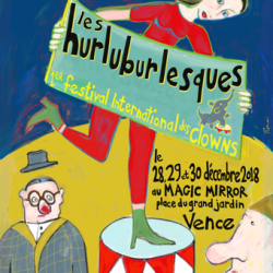 Les Hurluburlesques - Festival International de clowns