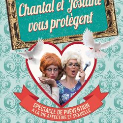 Affiche du spectacle Chantal et Josiane vous protègent par les Boudeuses. Sur un fond bleu à motif, le titre du spectacle est dans un tableau et la photo de Chantal et Josiane dans un cœur entourée de colombes.