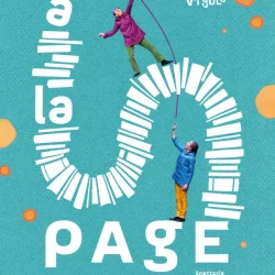 Affiche "A la page : une épopée libresque" par la cie rouge virgule. Des dessins de livres forment un chemin et les artistes en miniature essaient de tenir sur les éléments de l'affiche.
