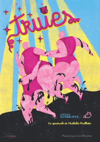 Affiche du spectacle truies. Crédit graphisme Cécile Noyalet. C'est un dessin. Le fond représente une toile de chapiteau. On n'y voit 2 corps humains avec l'aspect de cochons, courir dans la boue. La typographie est en forme de queue de cochons.